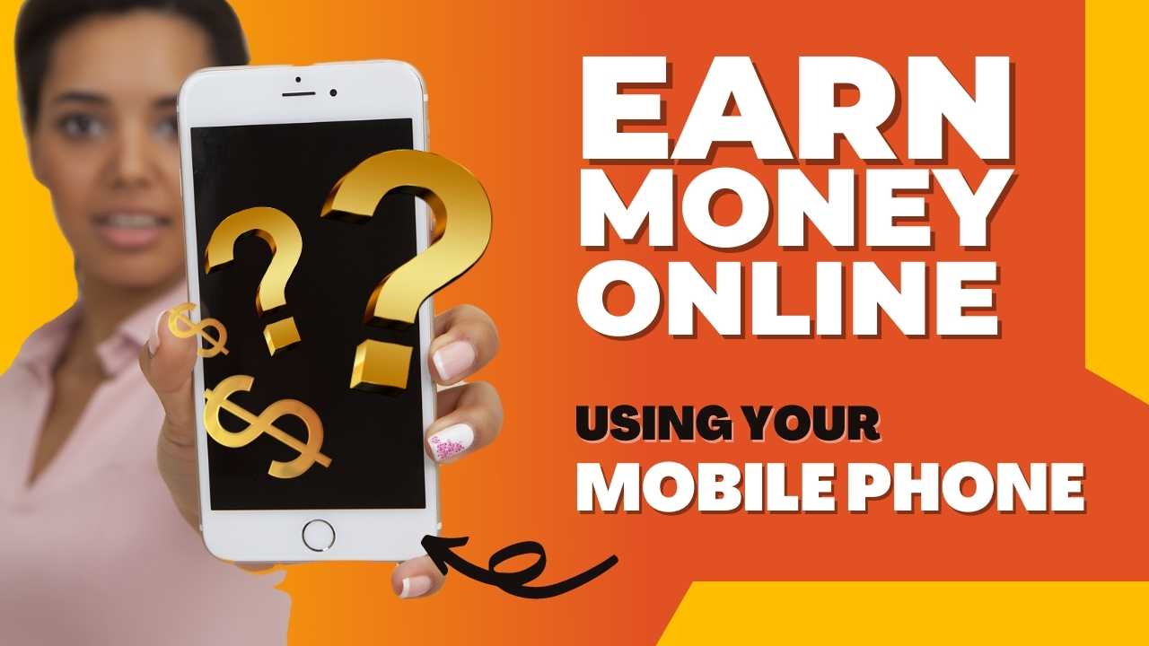 Make Money From Your PHONE in 2022 Worldwide